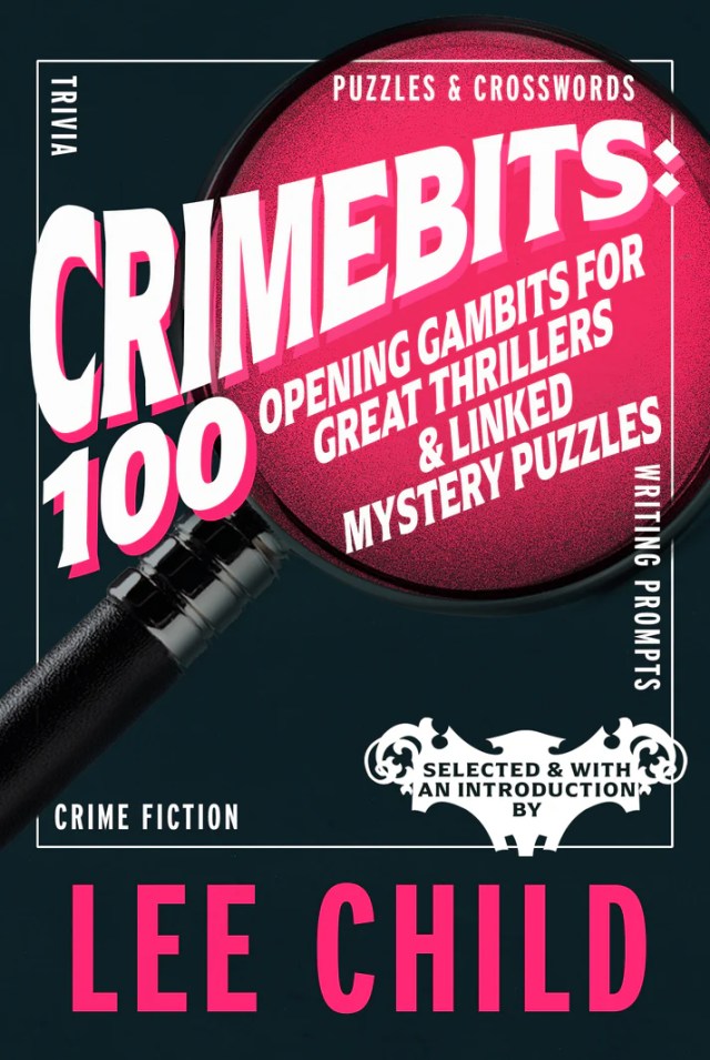 CrimeBits: 100 Opening Gambits for Great Thrillers and Linked