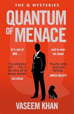 Quantum of menace by Vaseem Khan
